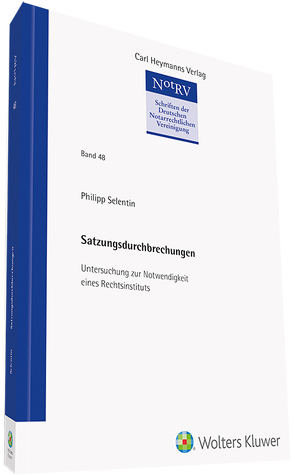 Satzungsdurchbrechungen von Selentin,  Philipp