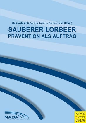 Sauberer Lorbeer von Nationale Anti Doping Agentur Deutschland (NADA),  Nationale