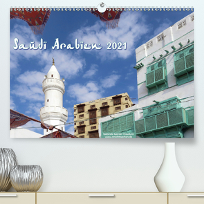 Saudi-Arabien (Premium, hochwertiger DIN A2 Wandkalender 2021, Kunstdruck in Hochglanz) von Gerner-Haudum,  Gabriele