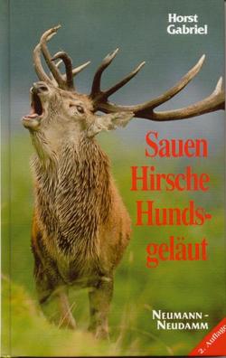 Sauen, Hirsche, Hundsgeläut von Gabriel,  Horst