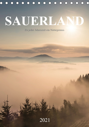 Sauerland, zu jeder Jahreszeit ein Naturgenuss (Tischkalender 2021 DIN A5 hoch) von Bücker,  Heidi