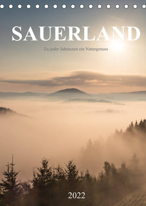 Sauerland, zu jeder Jahreszeit ein Naturgenuss (Tischkalender 2022 DIN A5 hoch) von Bücker,  Heidi