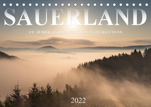 Sauerland, zu jeder Jahreszeit ein Naturgenuss (Tischkalender 2022 DIN A5 quer) von Bücker,  Heidi