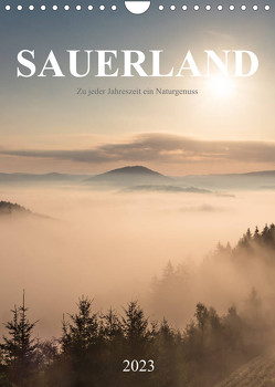 Sauerland, zu jeder Jahreszeit ein Naturgenuss (Wandkalender 2023 DIN A4 hoch) von Bücker,  Heidi