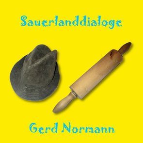 Sauerlanddialoge von Normann,  Gerd