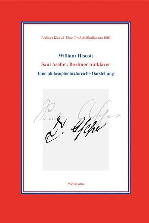 Saul Ascher. Berliner Aufklärer von Behrendt,  Marie Ch., Hiscott,  William, Schulte,  Christoph