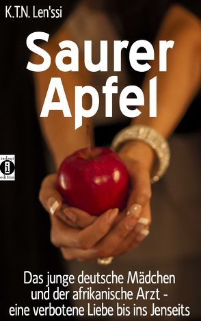 Saurer Apfel von Len'ssi,  K.T.N.