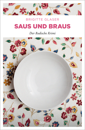 Saus und Braus von Glaser,  Brigitte