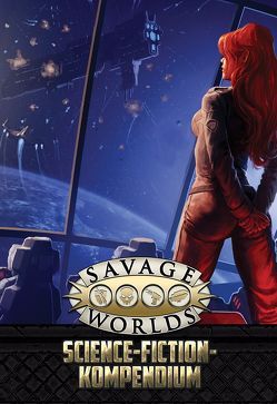 Savage Worlds – Sci-Fi-Kompendium von Wade-Williams,  Paul