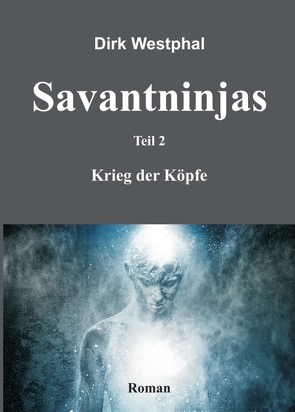 SAVANTNINJAS von Westphal,  Dirk