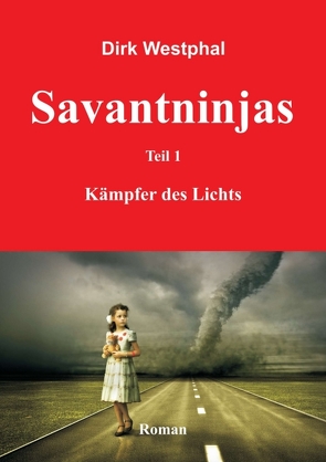 Savantninjas von Westphal,  Dirk