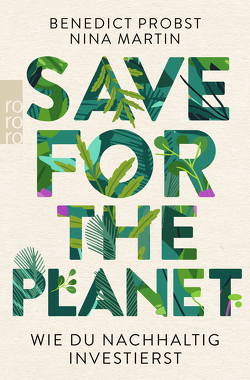 Save for the Planet von Martin,  Nina, Probst,  Benedict