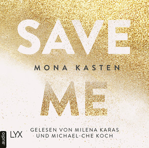 Save Me von Karas,  Milena, Kasten,  Mona, Koch,  Michael-Che