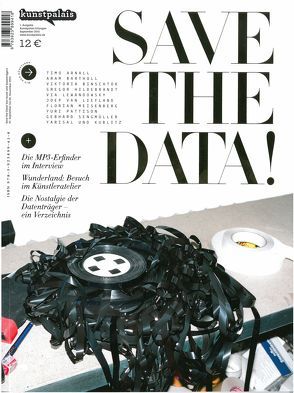 SAVE THE DATA! von Baumann,  Sophia, Coburger,  Elisa, Deiss,  Amely, Lampe,  Sarah, Mercer,  Milena, Neddermeyer,  Ina, Rützel,  Anja, Schwilden,  Frédéric, Sofarobotnik,  Augsburg & München, Waak,  Anne, Zwingmann,  Peter