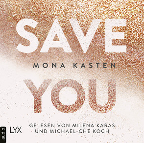 Save You von Karas,  Milena, Kasten,  Mona, Koch,  Michael-Che