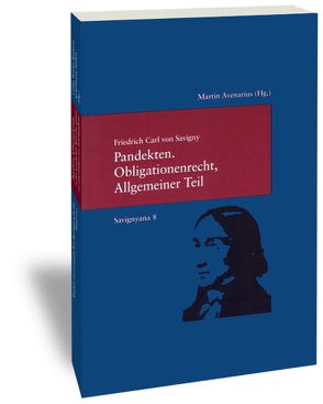 Pandekten. Obligationenrecht, Allgemeiner Teil von Avenarius,  Martin, Savigny,  Friedrich Carl von