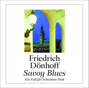 Savoy Blues von Dönhoff,  Friedrich