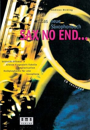 Sax no End von Bicking,  Andreas