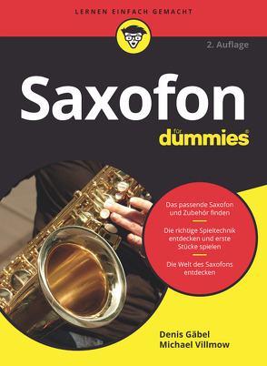 Saxofon für Dummies von Gäbel,  Denis, Villmow,  Michael