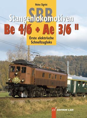 SBB-Stangenloks Be 4/6 + Ae 3/6 II von Sigrist,  Heinz