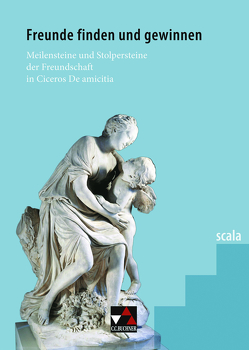 scala / Freunde finden und gewinnen von Göttsching,  Verena, Scholz,  Ingvelde