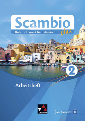 Scambio plus / Scambio plus AH 2 von Bentivoglio,  Antonio, Bernabei,  Paola, Bernhofer,  Verena, Campagna,  Anna, Ickler,  Ingrid, Stenzenberger,  Martin