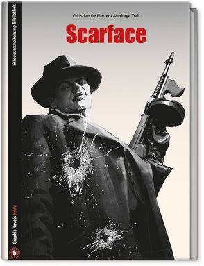 Scarface von Metter,  Christian de, Trail,  Armitage