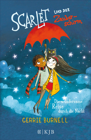 Scarlet und der Zauberschirm – Die wundersame Reise durch die Nacht von Anderson,  Laura Ellen, Burnell,  Cerrie