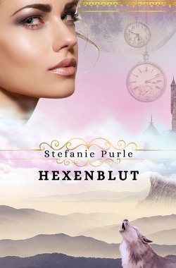 Scarlett Taylor / Hexenblut von Purle,  Stefanie