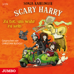 Scary Harry. Zu tot, um wahr zu sein von Kaiblinger,  Sonja, Rudolf,  Christian