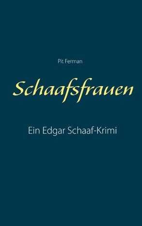 Schaafsfrauen von Ferman,  Pit