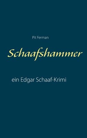 Schaafshammer von Ferman,  Pit