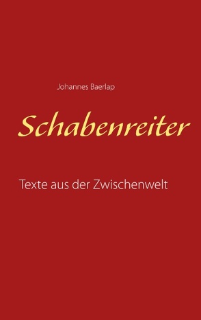 Schabenreiter von Baerlap,  Johannes