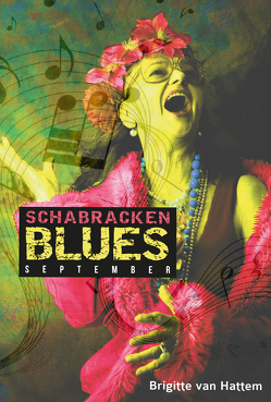 Schabrackenblues: September von Brigitte,  van Hattem