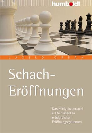 Schach-Eröffnungen von Orbán,  László