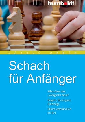 Schach für Anfänger von Orbán,  László