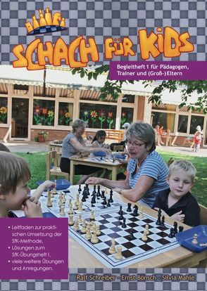 Schach für Kids – Begleitheft von Bönsch,  Ernst, Mahle,  Silvia, Schreiber,  Ralf