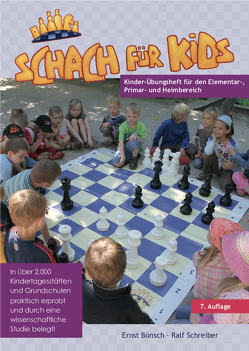 Schach für Kids – Übungsheft von Bönsch,  Ernst, Schreiber,  Ralf