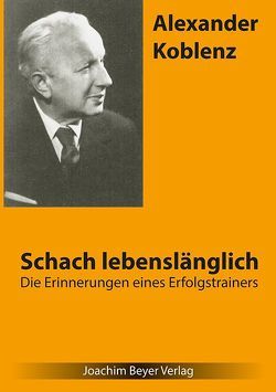 Schach lebenslänglich von Koblenz,  Alexander, Ullrich,  Robert