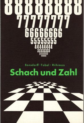 Schach und Zahl von Bonsdorf,  Eero, Fabel,  Dr. Karl, Riihimaa,  Olavi