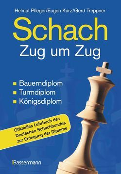 Schach Zug um Zug von Pfleger,  Helmut