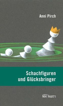 Schachfiguren und Glücksbringer von Pirch,  Anni