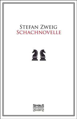 Schachnovelle von Zweig,  Stefan