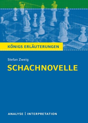 Schachnovelle von Stefan Zweig. von Freund-Spork,  Walburga, Zweig,  Stefan