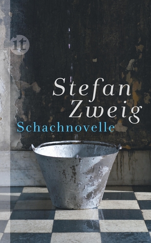 Schachnovelle von Unseld,  Siegfried, Zweig,  Stefan