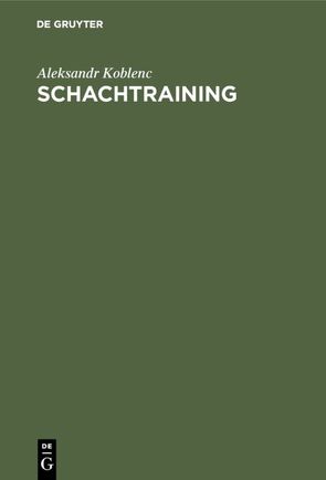 Schachtraining von Koblenc,  Aleksandr