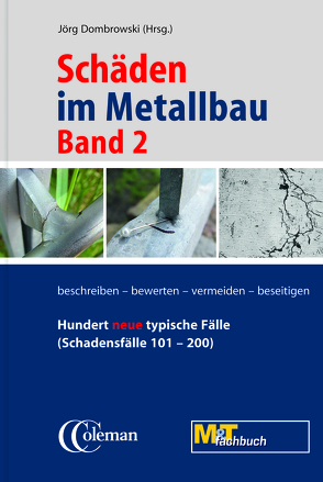 Schäden im Metallbau – Band 2 von Dombrowski,  Jörg