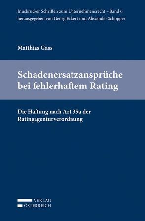 Schadenersatzansprüche bei fehlerhaftem Rating von Gass,  Matthias