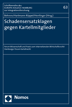 Schadensersatzklagen gegen Kartellmitglieder von Behrens,  Peter, Hartmann-Rüppel,  Marco, Herrlinger,  Justus