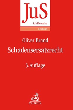 Schadensersatzrecht von Brand,  Oliver